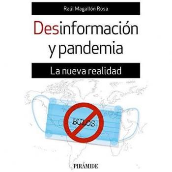 Desinformación y pandemia: La nueva realidad