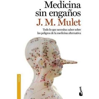 Medicina sin engaños - J.m. Mulet