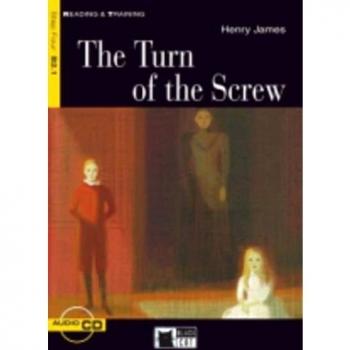 THE TURN OF THE SCREW: The Turn of the Screw + audio CD
