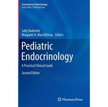 Pediatric Endocrinology Clinical Handbook: Practical Guide for Healthcare Professionals, Second Edition