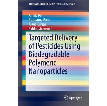 Targeted Delivery of Pesticides Using Biodegradable Polymeric Nanoparticles