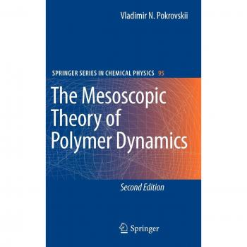 The Mesoscopic Theory of Polymer Dynamics: 95