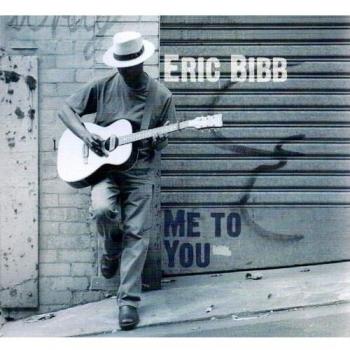 Me To You - Eric Bibb
