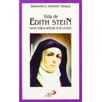 Vida de Edith Stein: Santa Teresa Benedicta de la Cruz: 36