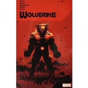 Wolverine: The Complete Collection by Benjamin Percy Vol. 1