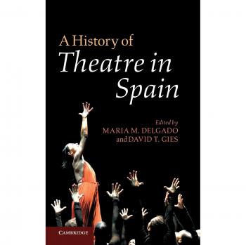 A History of Theatre in Spain
