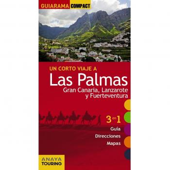 Las Palmas: Gran Canaria, Lanzarote y Fuerteventura - Hernandez Bueno, Mario; Martínez I Edo, Xavier