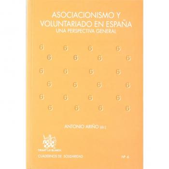 Asociacionismo y voluntariado en España . Una perspectiva general