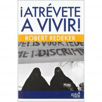 ¡Atrévete a vivir!