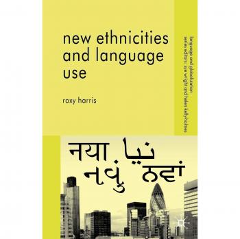 New Ethnicities and Language Use