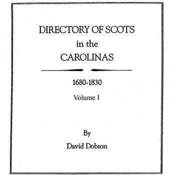 Scots Genealogy Directory in the Carolinas, Volume 1