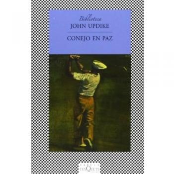 Conejo en paz - John Updike