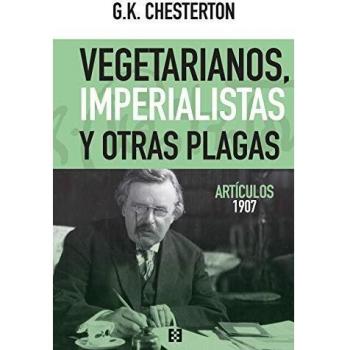 Vegetarianos imperialistas y otras plagas