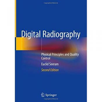 Digital Radiography Fundamentals and Quality Assurance Guide