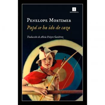 Papa se ha ido de caza - Mortimer, Penelope