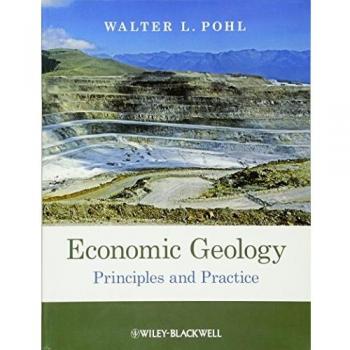 Economic Geology: Principles and Practice