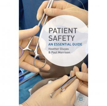 Patient Safety: Essential Guide by Palgrave Macmillan Ltd