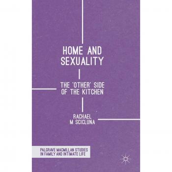 Home and Sexuality: The 'Other' Side of the Kitchen