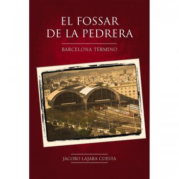 EL FOSSAR DE LA PEDRERA