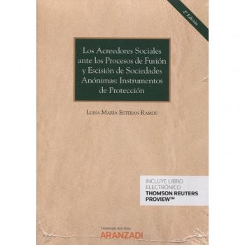 Los acreedores sociales ante los Procesos de Fusión y escisión de Sociedades Anónimas: Instrumentos de Protección