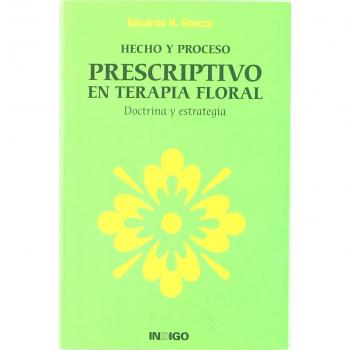 Hecho y proceso prescriptivo en terapia floral