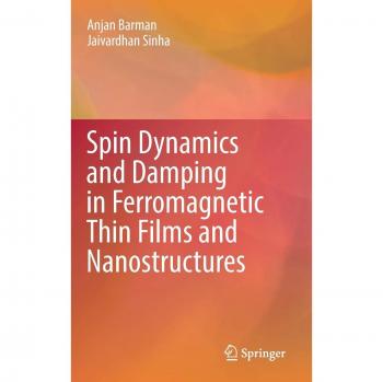 Dinámica y Amortiguamiento de Espín en Películas delgadas y Nanostructuras Ferromagnéticas (Springerbriefs en Materiales)