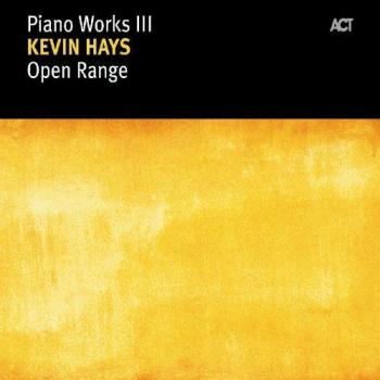 Open Range: Piano Works III