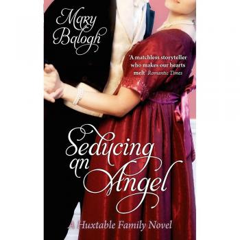 Seducing An Angel Number 4 in series Huxtables Paperback