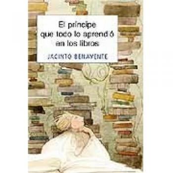 El príncipe que todo lo aprendió en los libros