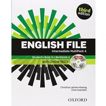 English File third edition: English File Intermediate: Multipack a with iTutor and Online Skills 3rd Edition: The best way to get your students talking - Clive Oxenden; Cristina Latham Koenig; Paul Seligson