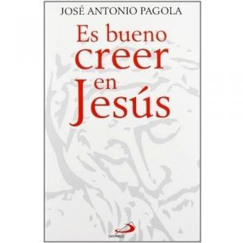 Es bueno creer en Jesús: 47