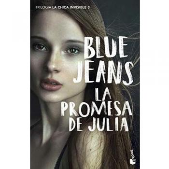 La promesa de Julia: Trilogía La chica invisible 3