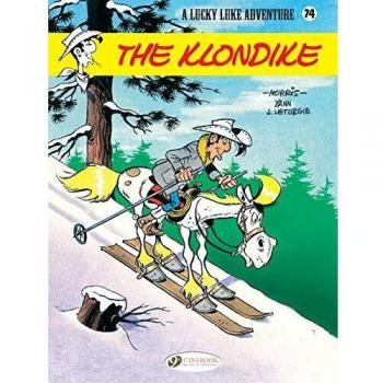 Lucky Luke Vol 74: The Klondike