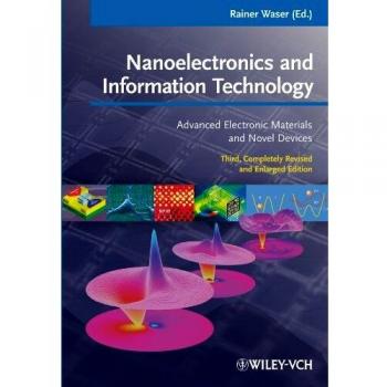 Nanoelectronics and Information Technology: Advanced Electronic Materials and Novel Devices