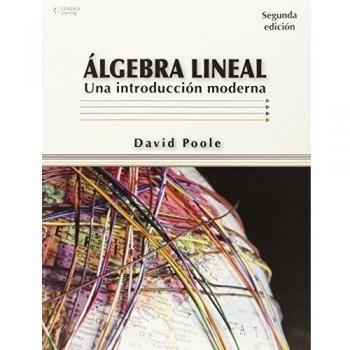 ALGEBRA LINEAL: UNA INTRODUCCIÓN MODERNA
