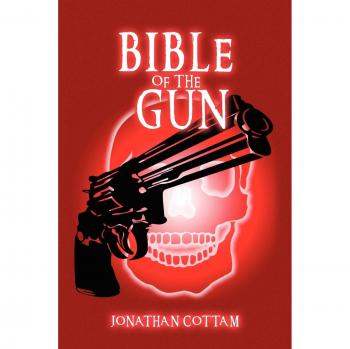 Gun Bible: Comprehensive Guide to Firearms and Shooting Techniques