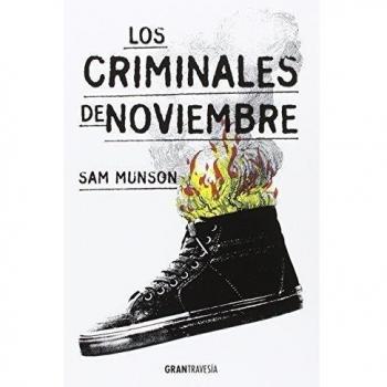 Los criminales de noviembre - Sam Munson
