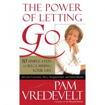 The Power of Letting Go: 10 Simple Steps to Reclaim Your Life - Self-Help Book for Emotional Healing and Personal Growth