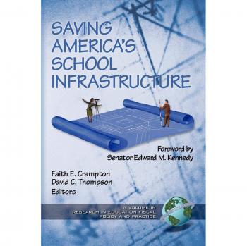 Saving America's School Infrastructure: Research in Education Fiscal Policy and Practice (Paperback)