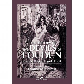 La Historia de los Demonios de Loudun - Edición Ilustrada y Anotada