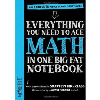 Everything You Need to Ace Math in One Big Fat Notebook: The Complete Middle School Study Guide (Big Fat Notebooks) (Paperback)