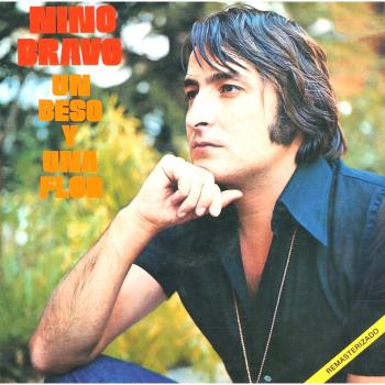 Un Beso Y Una Flor - Nino Bravo