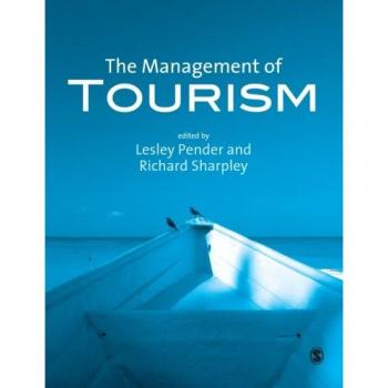Comprehensive Guide to Tourism Management: Strategies and Insights for Effective Industry Leadership