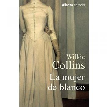 La mujer de blanco - Wilkie Collins