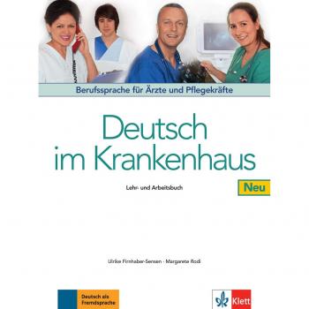 Deutsch en el Hospital Nuevo - Libro de Texto y Ejercicios: Lenguaje Profesional para Médicos y Personal de Enfermería