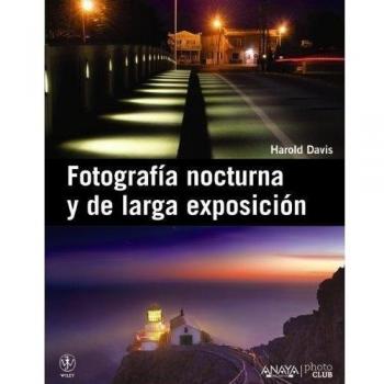 Fotografia nocturna y de larga exposición