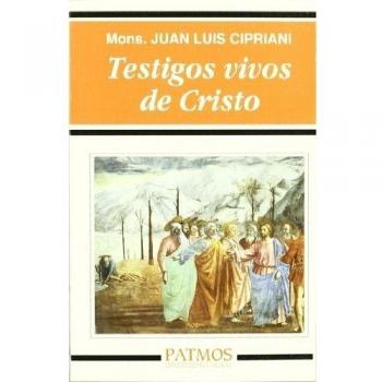 Testigos vivos de Cristo