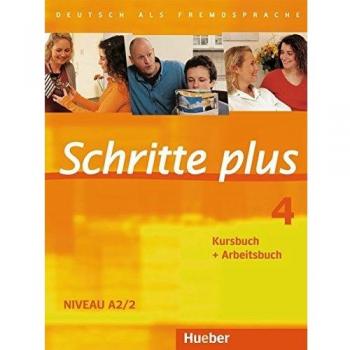 SCHRITTE PLUS 4 KB+AB: Kurs- und Arbeitsbuch ohne CD