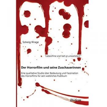 Películas de Amor: Realismo y Horror - Libro de Especialidad por Solveig Wrage