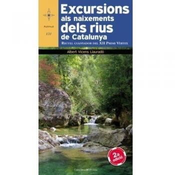 Excursions Als Naixements Del Rius De Catalunya: XII Premi Vèrtex: 131